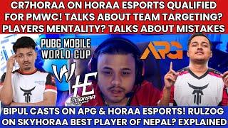 @cr7horaaYT ON HORAA ESPORTS QUALIFIED FOR PMWC! TEAMS TARGET? BIPUL ON APG? RULZ ON SKY BEST PLAYER
