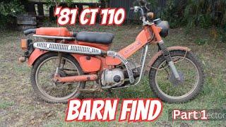 '81 Honda CT 110 Trail Part 1 - Farm Fresh