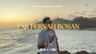 MOES - TAK PERNAH BOSAN (OFFICIAL MUSIC VIDEO)