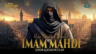 THE LAST KING OF THE WORLD!!! This is the story of Imam Mahdi, ruler of the world at the end of time