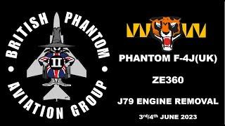 Phantom F-4J(UK) `ZE360` J79 Engine Removal June 2023