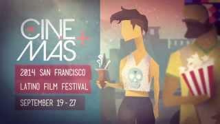 CINE+ Mas SF Latino Film Festval