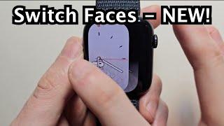 Apple Watch - How to Switch Watch Face (NEWEST Update!)