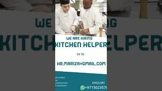 kitchen helper Vacancyb #job #jobs #dubai  #uae #hiring #vacancy #diaspora #africans #interview