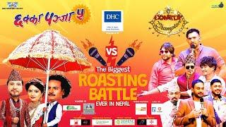 CHAKKA PANJA 5 VS COMEDY CHAMPION - The Biggest Roasting Battle Ever in Nepal - Kailash, Mexam