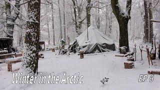 Snow Covered Camp | Winter in the Arctic - EP 6