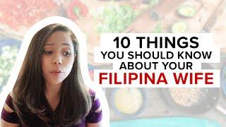 10 Things A Foreign Husband Should Know About His Filipina Wife