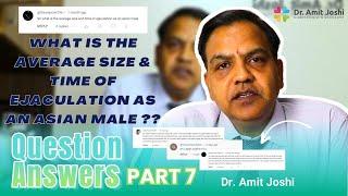 What is the Average Size & Time of Ejaculation as an Asian Male? | Comment Reply with Dr. Amit Joshi