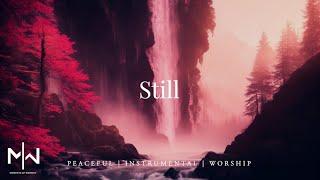 Still | Soaking Worship Music Into Heavenly Sounds // Instrumental Soaking Worship