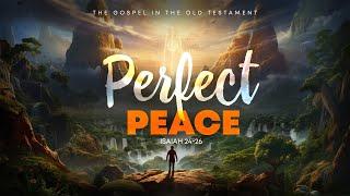 Isaiah: 11. Perfect Peace. The War in Israel and Our Attitude... | Is 24-26 || Alexey Kolomiytsev