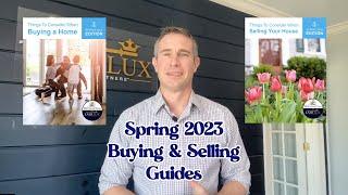 Our Spring 2023 Buying and Selling Guides Are NOW AVAILABLE!