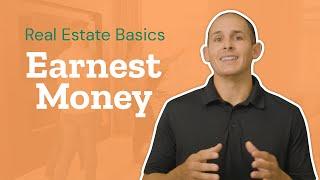 Earnest Money Explained - Find Out How It Works