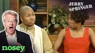 I Need To Tell You This  The Jerry Springer Show Full Episode