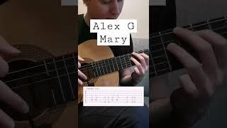 Alex G - Mary, tab on guitar ️