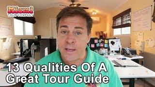 13 Qualities Of A Great Tour Guide