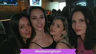 Balkan Nights SF - March 2024