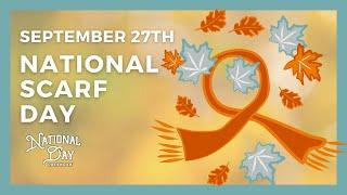 National Scarf Day | September 27th, 2024 - National Day Calendar