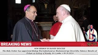 New Bishop in Kandy Diocese  - His Lordship Bishop Valence Mendis