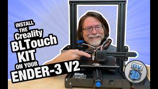 Level Up! Install Creality's BLTouch Bed Leveling Kit on Ender-3 V2!