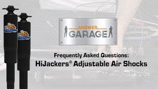 HiJackers Air Shocks: Frequently Asked Questions