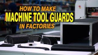 How to make machine way covers? Process of Machine tool guideway guards in Yiheda factory.