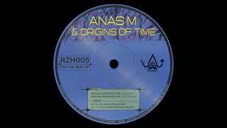 Anas M & Origins Of Time - Just A Phase (Mihai Popoviciu Remix) [RZH005]