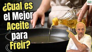 ️ ¿CUÁL ES EL MEJOR ACEITE PARA FREÍR? DESCUBRE CUÁL ES MÁS SALUDABLE 