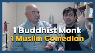 A  Buddhist Monk and a Muslim Comedian: Exploring Buddhism Together"