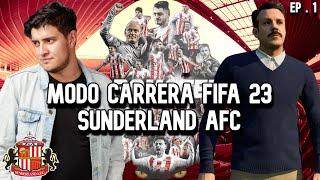 FIFA 23 Modo Carrera DT - Sunderland AFC - Ep. 1