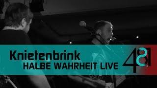 Knietenbrink - Halbe Wahrheit (Live im Gleis 22)