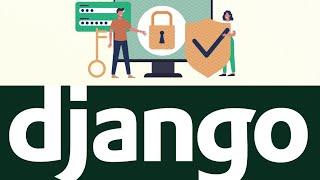 Django Authentication | User Signup, Login, & Password Reset | 2024