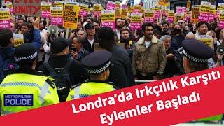 Londrada Irkçılığa Karşı Antı-Irkçılık Protestosu İngiltere'de aşırı sağ karşıtları sokağa indi.