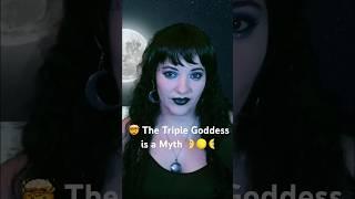 The Triple Goddess is a Modern Myth