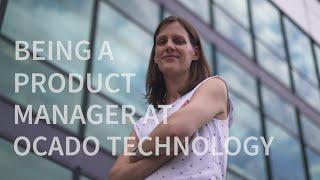 What do Product Managers do at Ocado Technology?