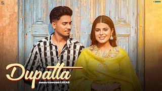 Dupatta - Lucas (Official Video) Satti Dhillon | Punjabi Song 2023 | GK Digital | Geet MP3