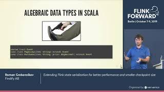 Extending Flink state serialization for better performance and smaller checkpoint size - Grebennikov