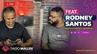 LIVE TIAGO MALLEN feat. RODNEY SANTOS  (Produtor, cantor e compositor) #live #compositor #louvores