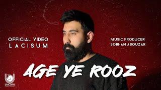 Lacisum - AGE YE ROOZ (OFFICIAL VIDEO) | لاکیسام - اگه یه روز