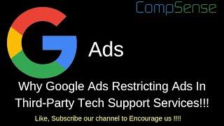 Google Ads Restricting Ads In Third-Party Tech Support| Your Ad Is Not Showing|Stopped Tech-Support|