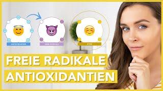 Freie Radikale & Antioxidantien - natürlicher HAUTSCHUTZ