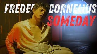 Frederik Cornelius - Someday (Official Video)