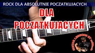 Nauka gry na gitarze-ROCK - ABSOLUTNY POCZATEK od czego zaczac?