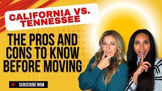 California vs. Tennessee: The Pros & Cons You NEED to Know Before Moving!