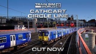 Train Sim World 2: Cathcart Circle Line: Glasgow - Newton & Neilston Route Out Now