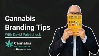 Cannabis Branding Tips With David Paleschuck