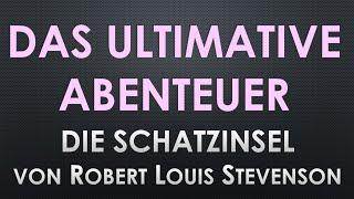 Robert Louis Stevenson: DIE SCHATZINSEL Klassiker Buchbesprechung Rezension Kritik Weltliteratur