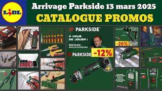 catalogue LIDL Parkside du 13 mars 2025  Arrivage bricolage parkside  Promos SilverCrest Masterpro