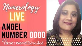 ANGEL NUMBER 0000 | InnerWorldRevealed | Aditi Ghosh Numerology