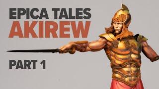 Epica Tales Akirew Part 1