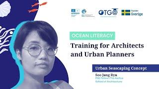 Urban seascaping  | PhD Fellow Soo Jung Ryu (Aarhus School of Architecture, Denmark)